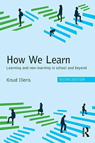 How We Learn: Learning and Non-learning in School and Beyond von Routledge
